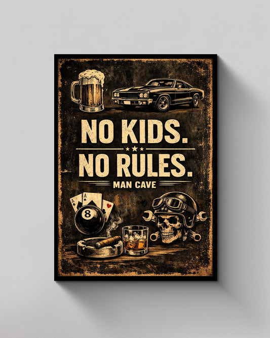 No Kids. No Rules. – Man Cave